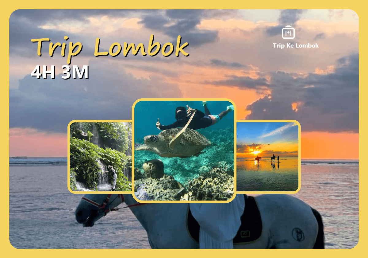 Liburan Lombok 4 Hari 3 Malam