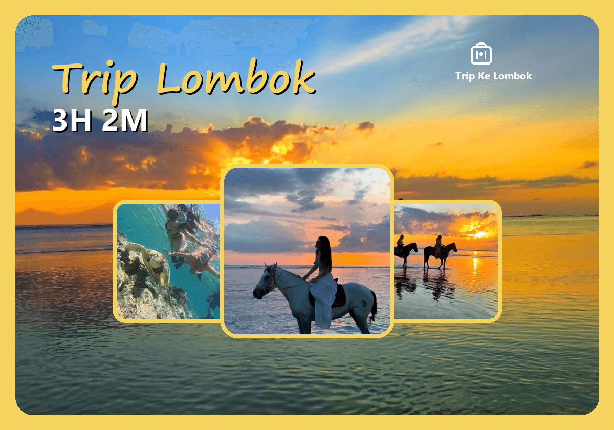 Trip Lombok 3 Hari 2 Malam